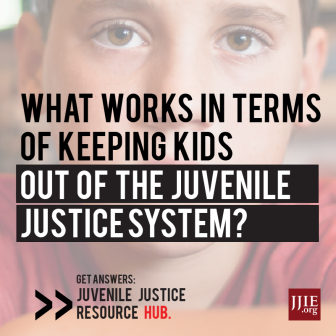 Evidence-based Practices at the Juvenile Justice Resource Hub