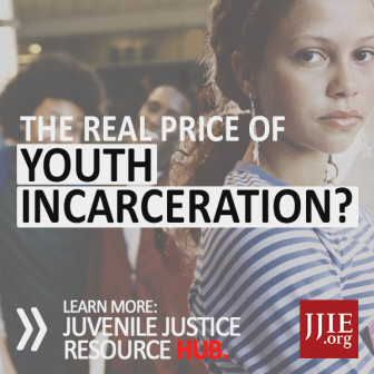 JJIE Hub The Real Price of Youth Incarceration